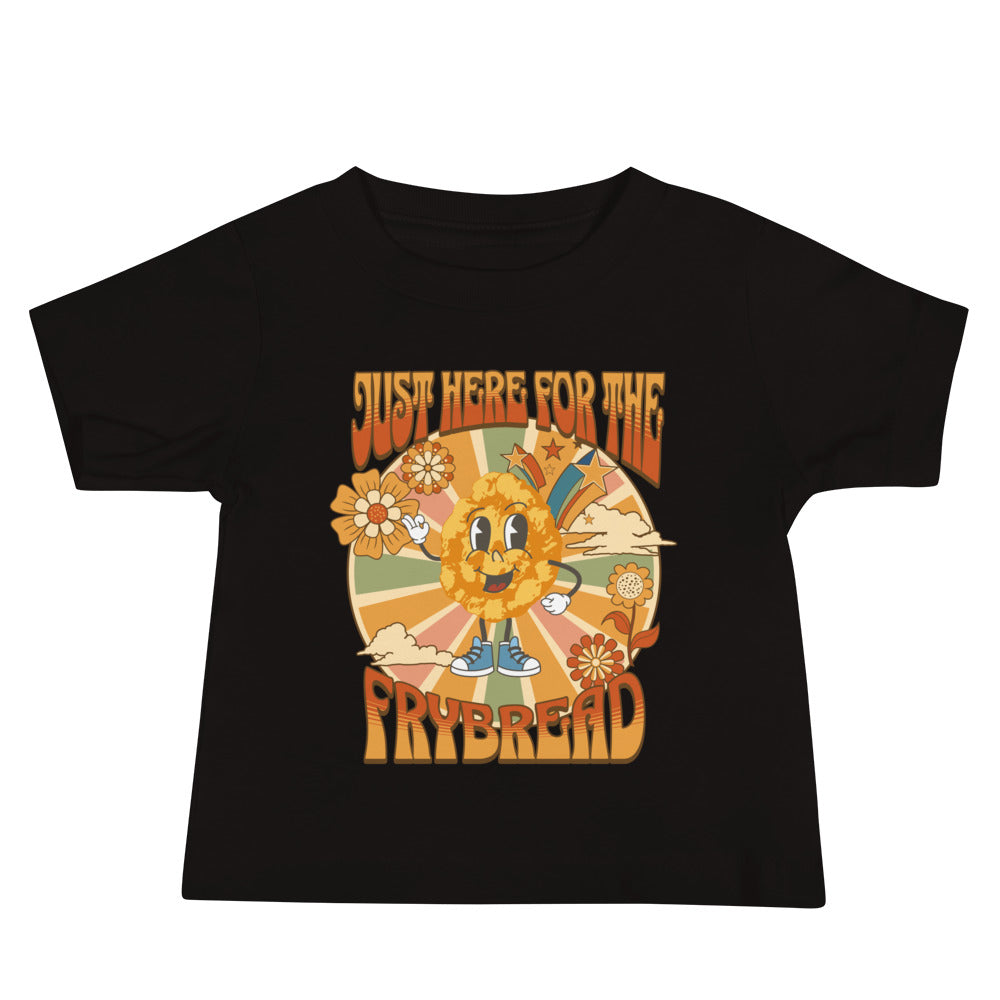 Here for the Frybread Baby unisex tee