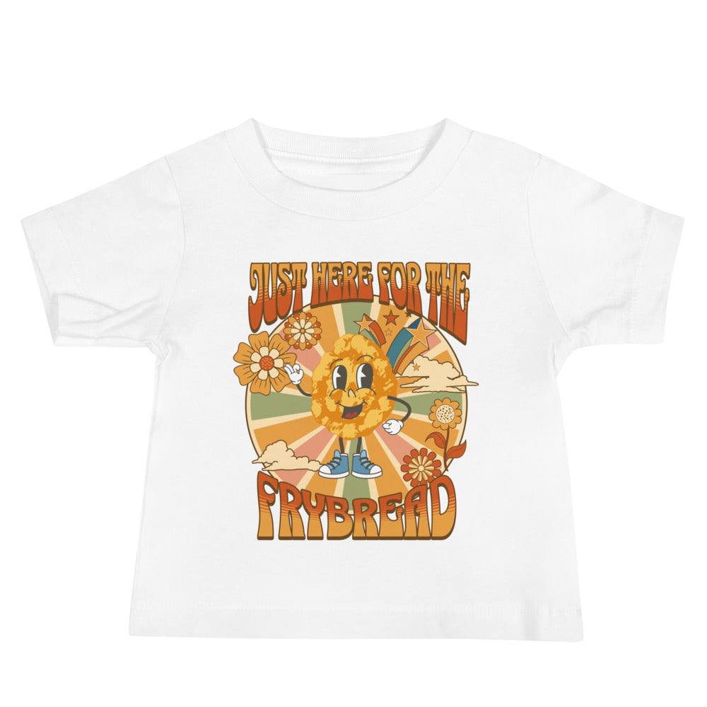 Here for the Frybread Baby unisex tee